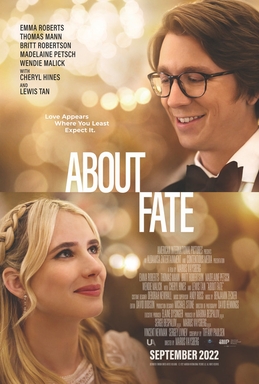 Romantiskās komēdijas, filma *Likteņa ironija* amerikāņu stilā - About Fate '2022 - filmas online kinoteātrī bez maksas